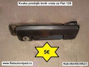 Kvaka prednjih  levih vrata za Fiat 128