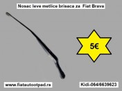 Nosac leve metlice brisaca za  Fiat Brava